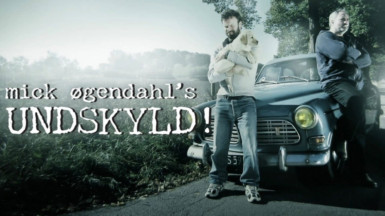 Mick Øgendahl: UNDSKYLD! backdrop