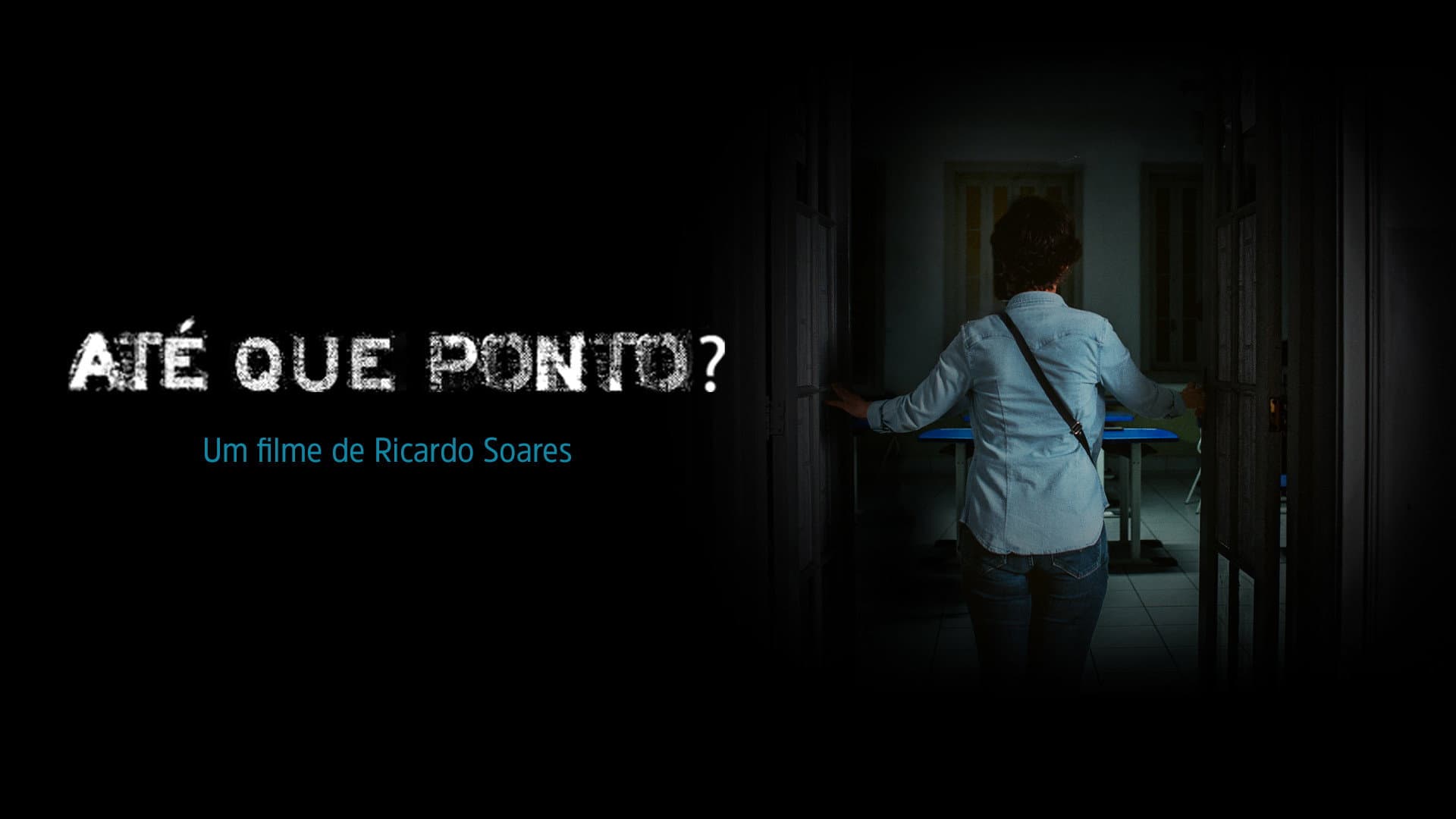 Até que ponto? backdrop