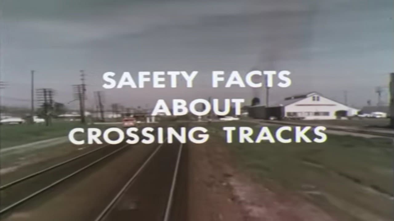 Safety Facts About Crossing Tracks backdrop