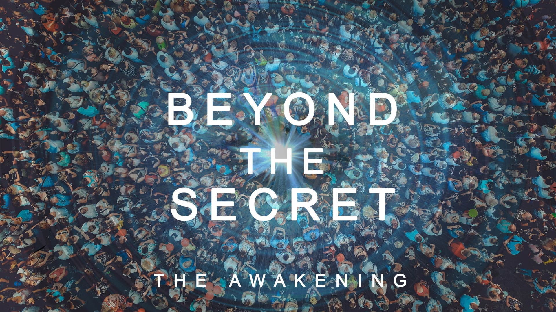 Beyond The Secret: The Awakening backdrop
