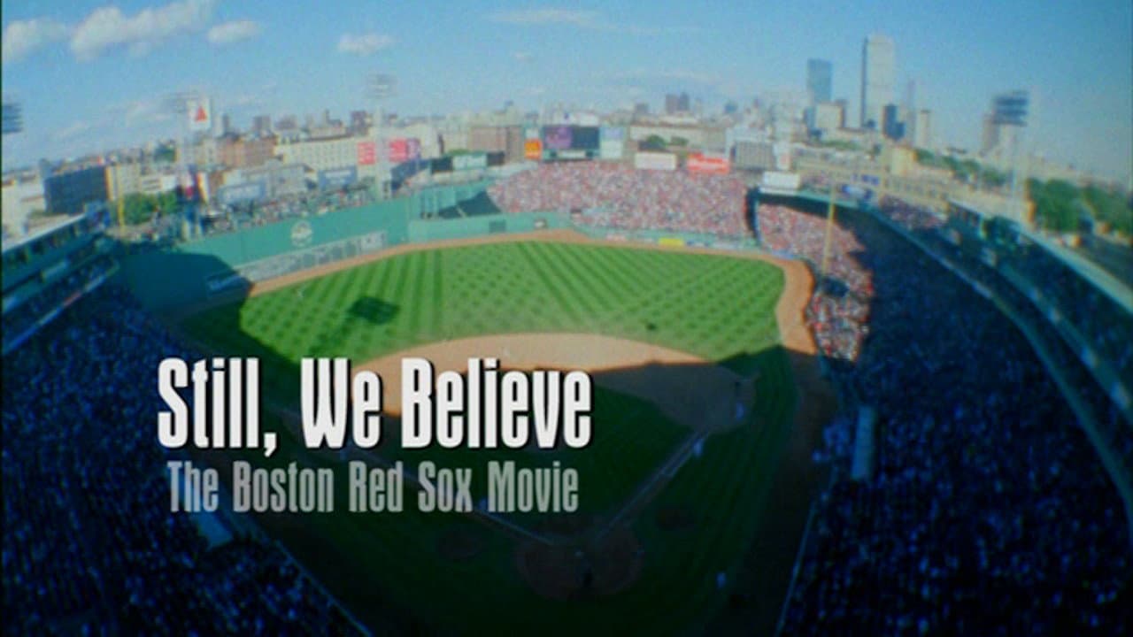 Still We Believe: The Boston Red Sox Movie backdrop