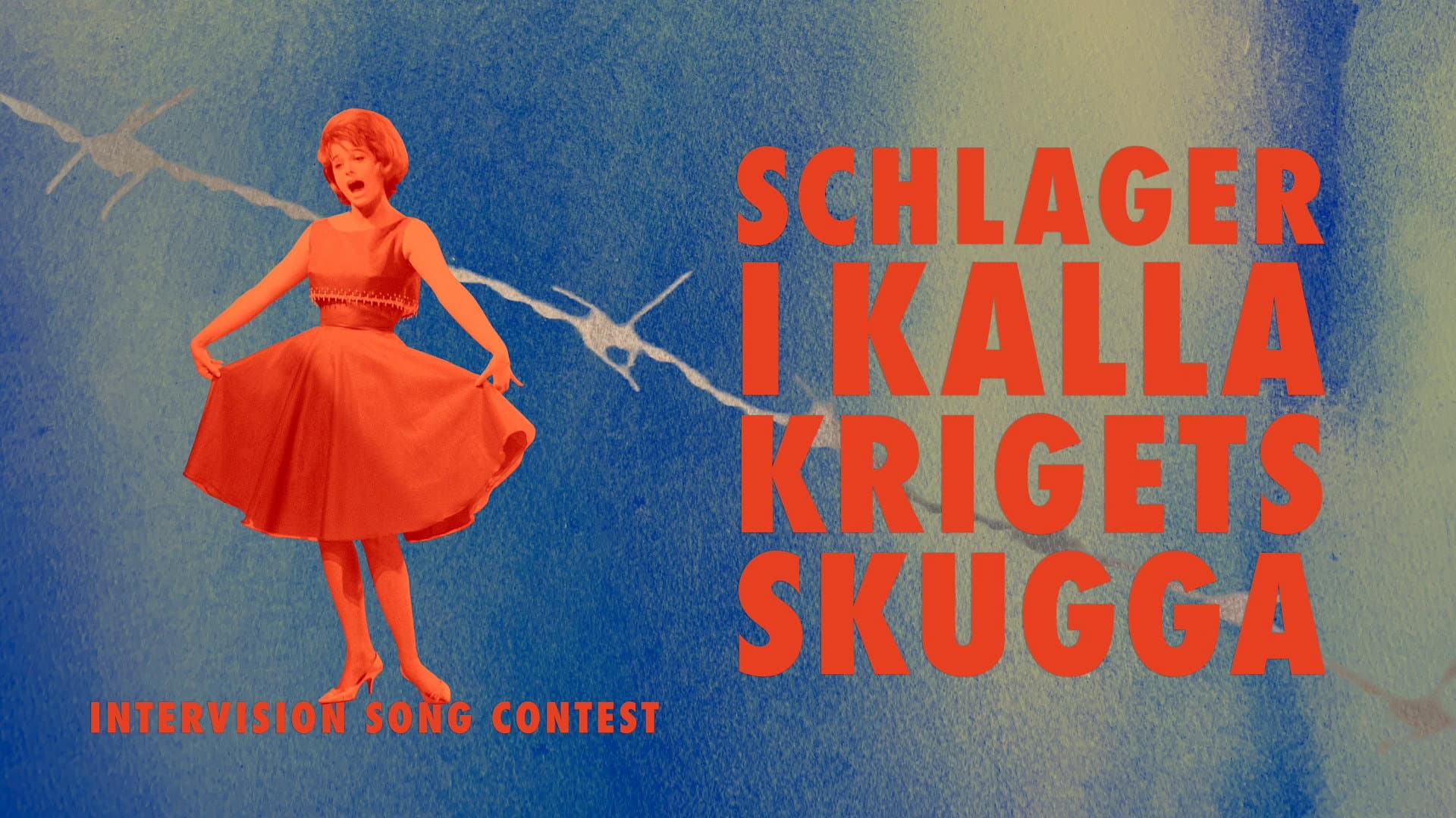 Intervision Song Contest - schlager i kalla krigets skugga backdrop