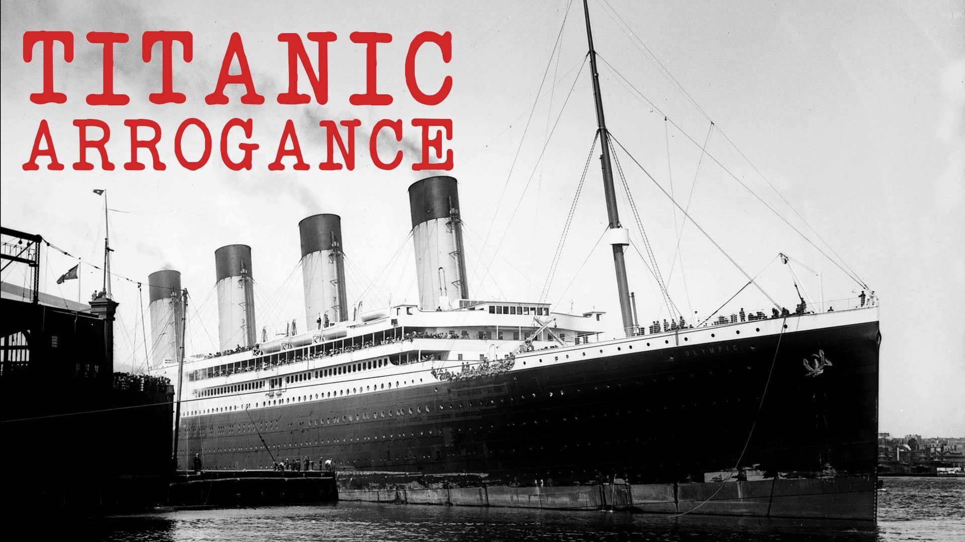 Titanic Arrogance backdrop