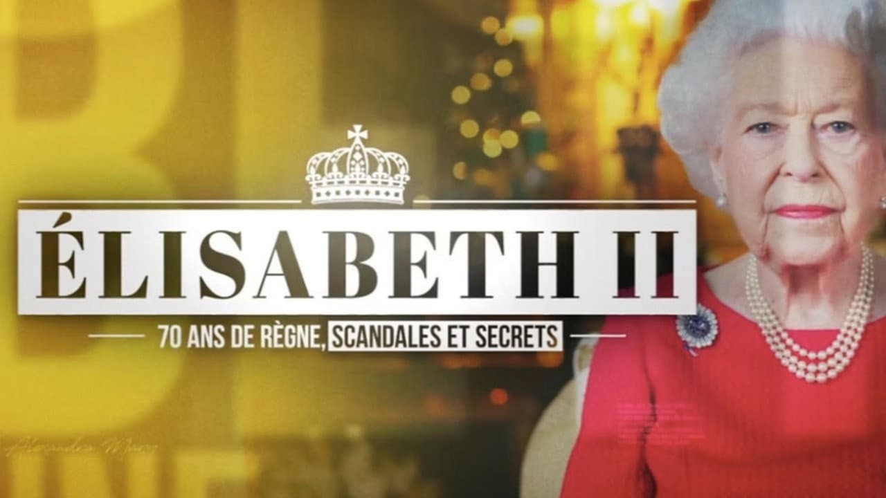 Elizabeth II, 70 ans de règne de secrets et de scandales backdrop