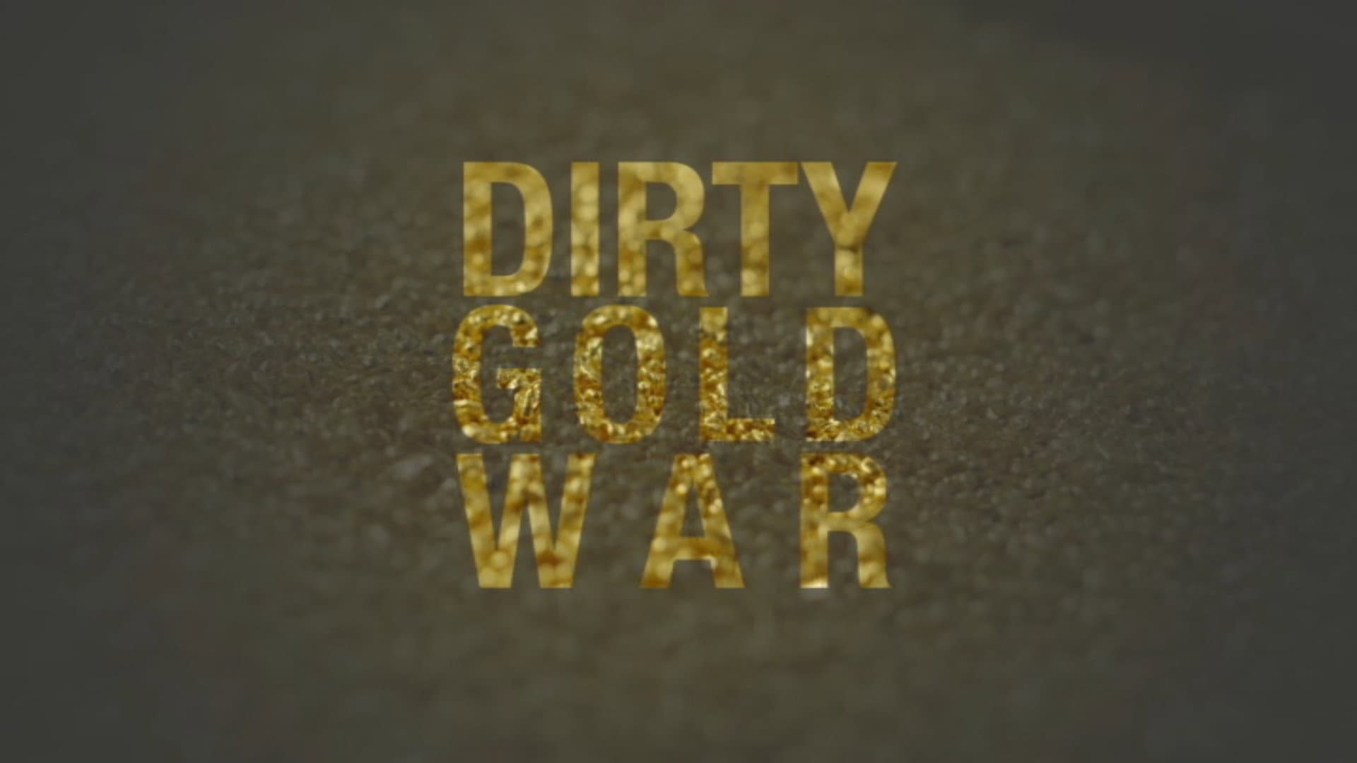 Dirty Gold War backdrop