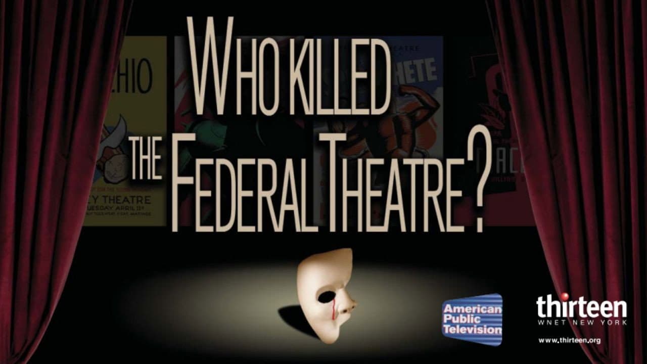 Who Killed the Federal Theatre? backdrop