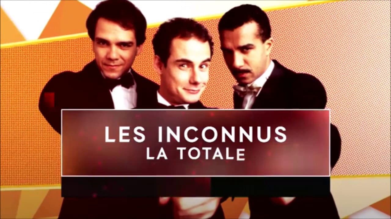 Les Inconnus - La Totale ! (Vol. 5) backdrop