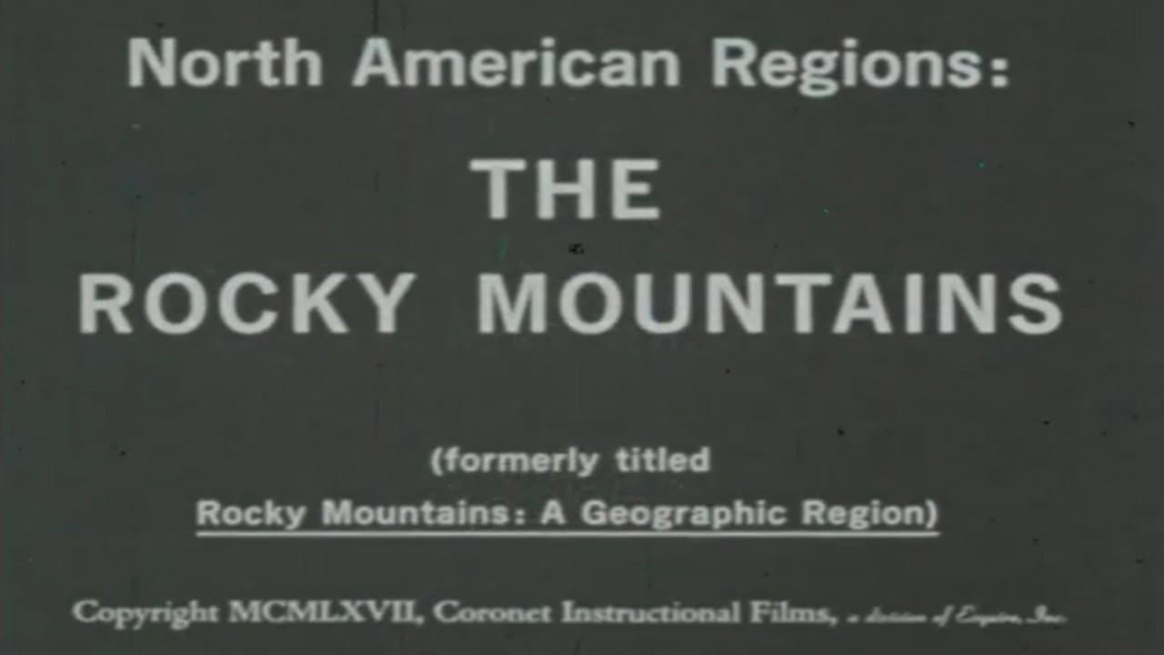 North American Regions: The Rocky Mountains backdrop