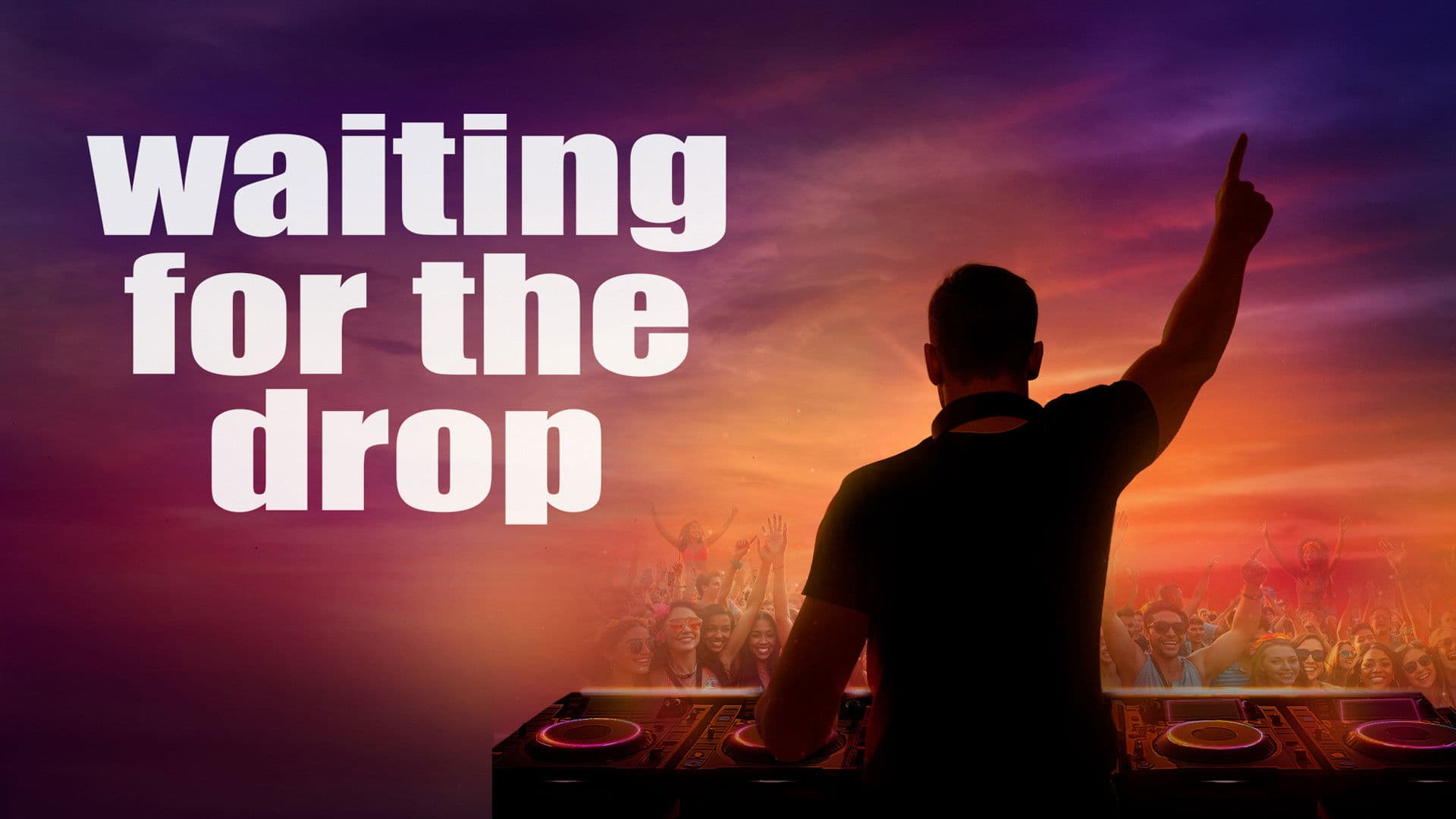 Waiting For The Drop: Rise of the Superstar DJs backdrop