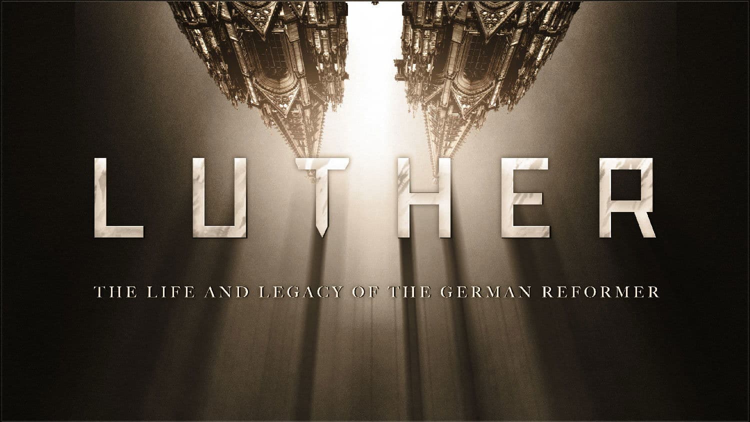 Luther: The Life and Legacy of the German Reformer backdrop