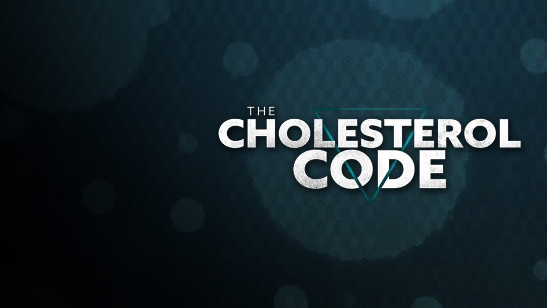 The Cholesterol Code backdrop