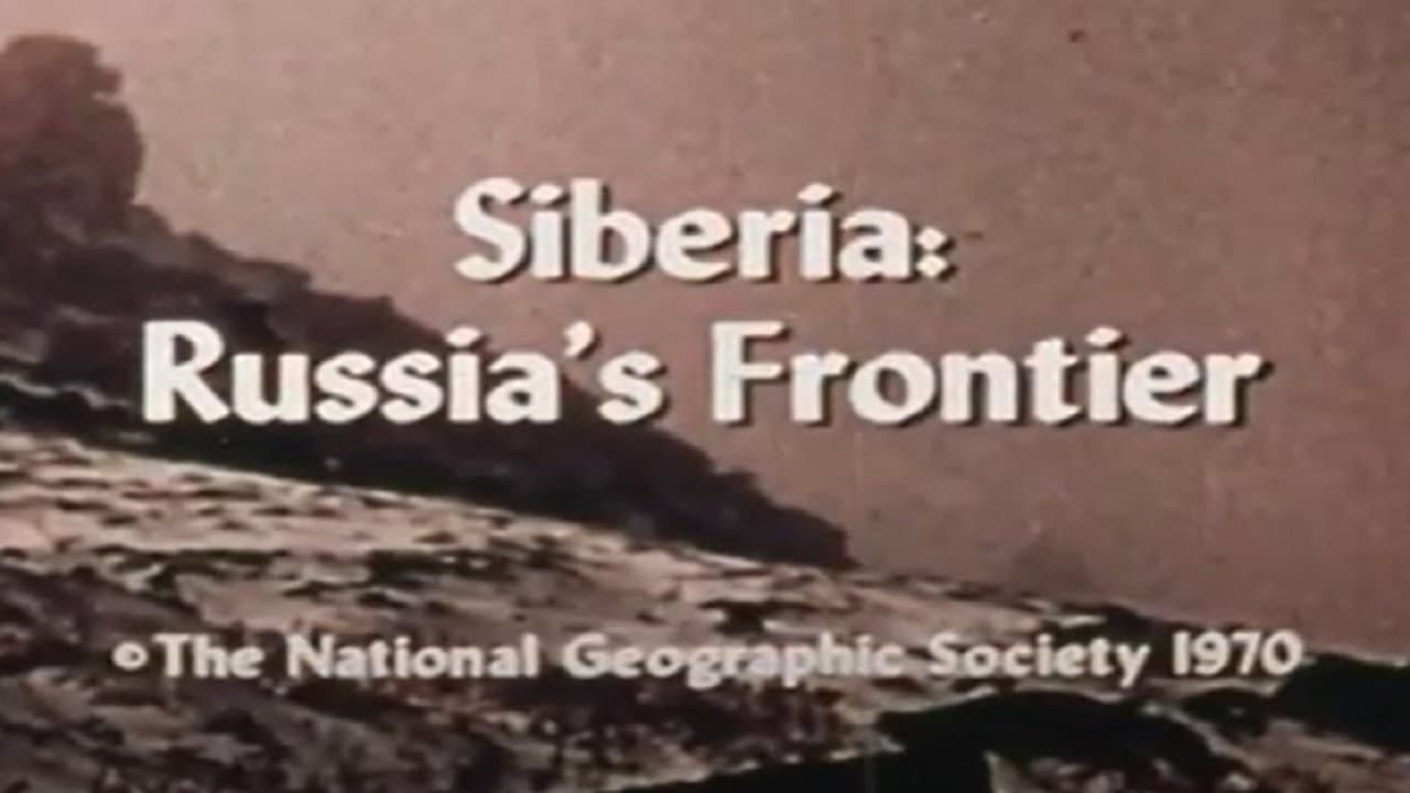 Siberia: Russia's Frontier backdrop