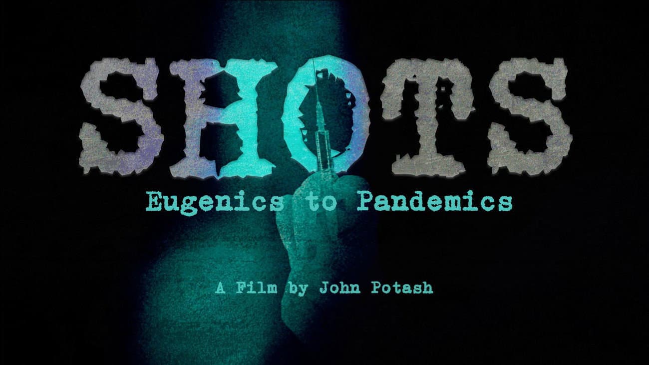 Shots: Eugenics to Pandemics backdrop