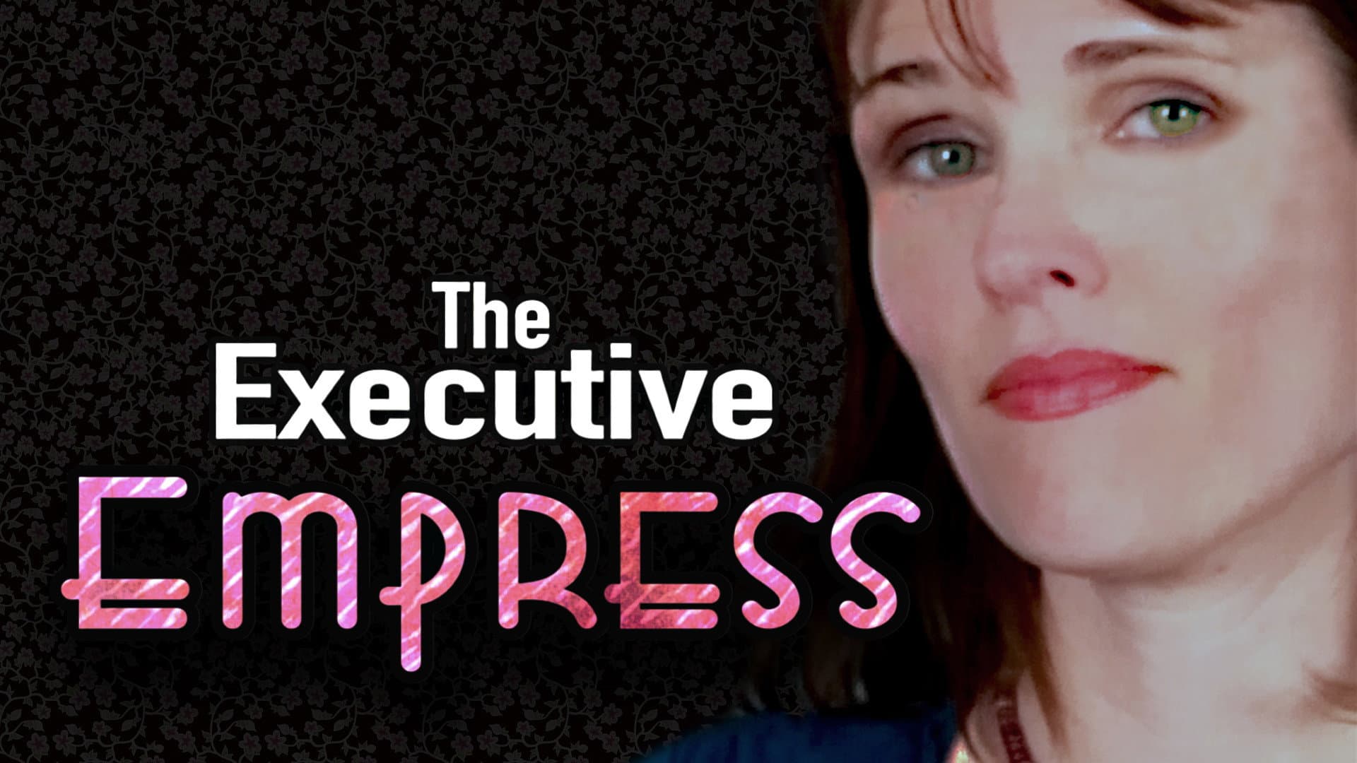 The Executive Empress backdrop