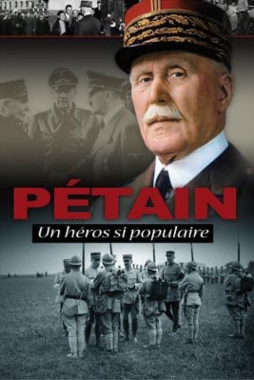 Pétain, such a popular hero poster