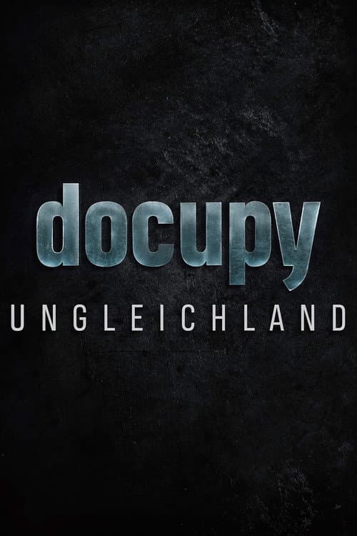 Ungleichland - Wie aus Reichtum Macht wird poster
