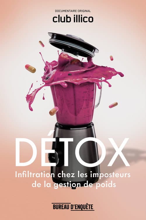 DÉTOX : infiltration chez les imposteurs de la gestion de poids poster