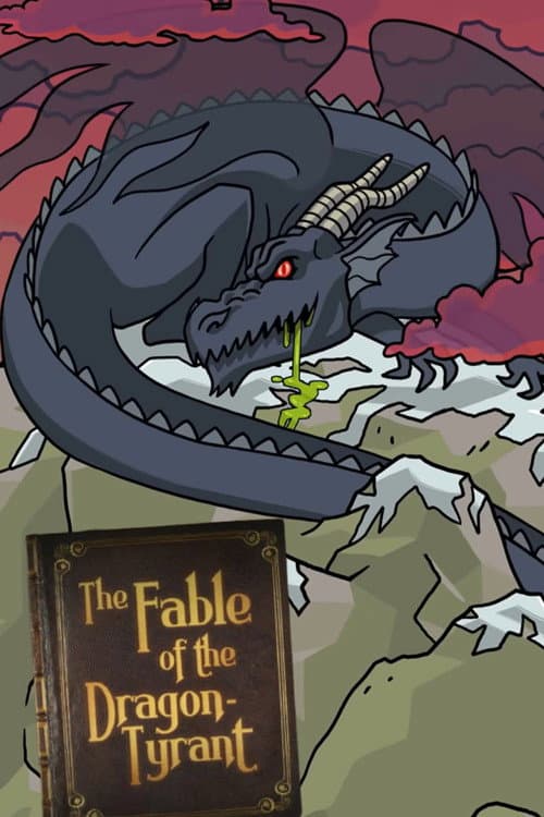 Fable of the Dragon-Tyrant poster