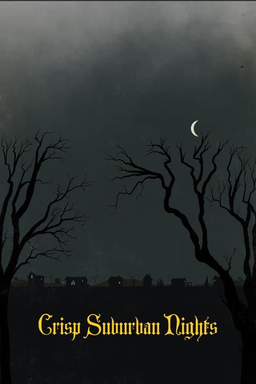 Crisp Suburban Nights poster