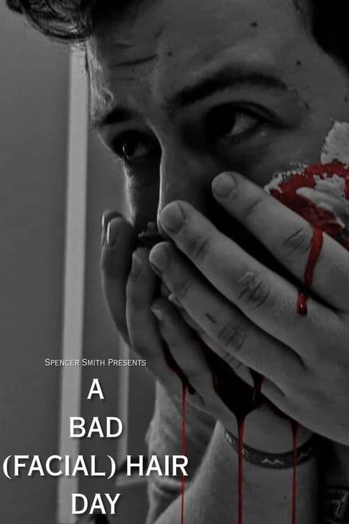 A Bad (Facial) Hair Day poster