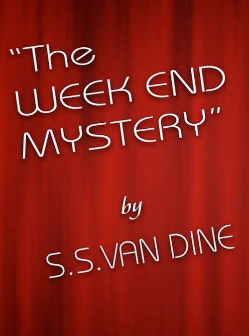 The Week End Mystery poster