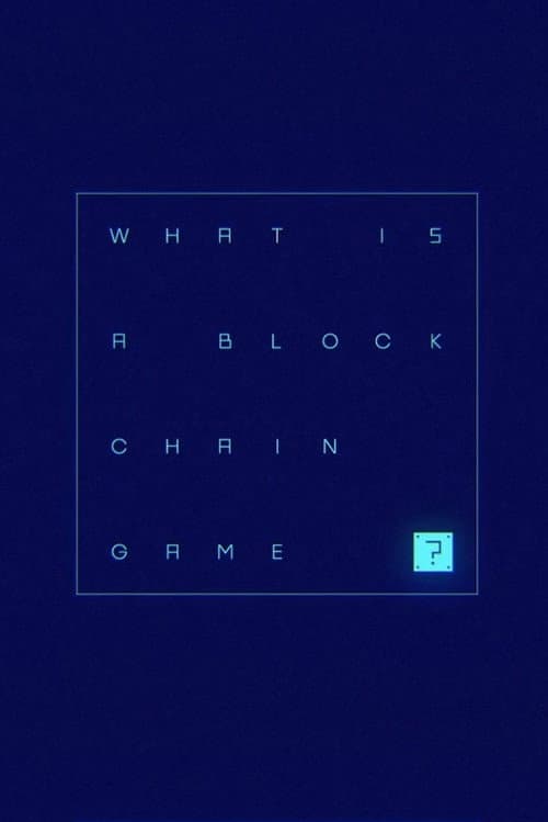 What is a Blockchain Game? poster