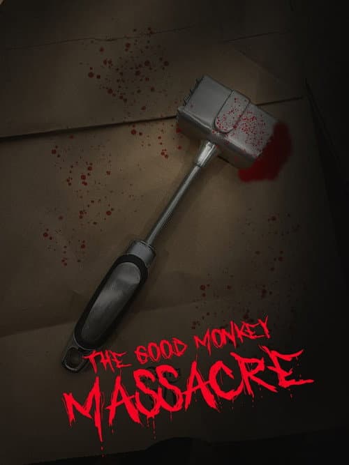 The Good Monkey Massacre poster