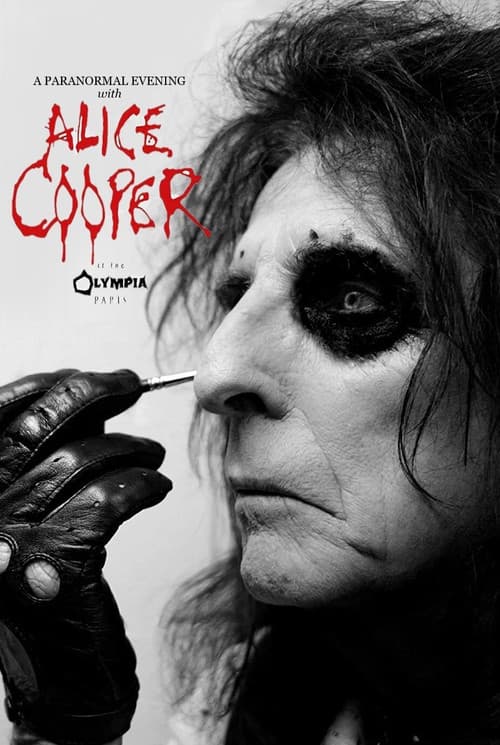 Alice Cooper: A Paranormal Evening at the Olympia Paris poster