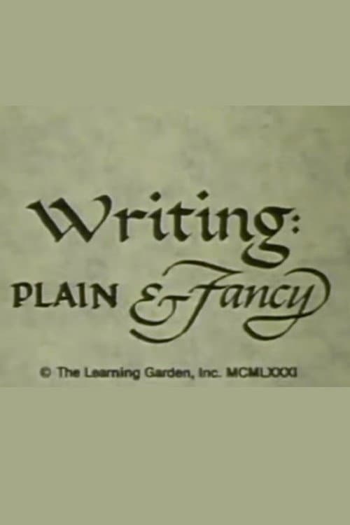 Writing: Plain & Fancy poster