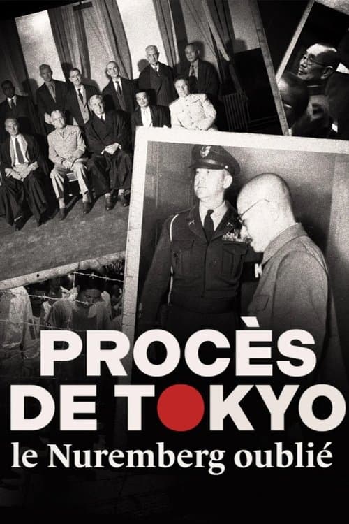 Procès de Tokyo, le Nuremberg oublié poster