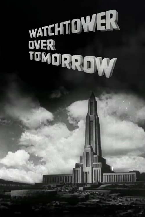 Watchtower Over Tomorrow poster