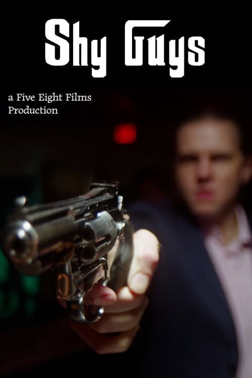 Shy Guys: a Mafia Comedy poster