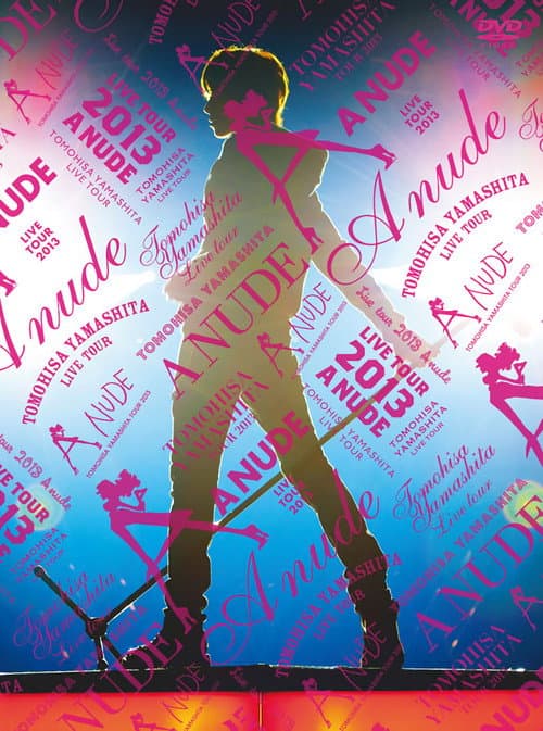 TOMOHISA YAMASHITA TOUR 2013 -A NUDE- poster