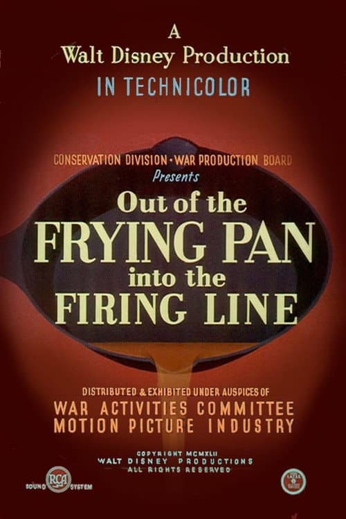 Out of the Frying Pan Into the Firing Line poster