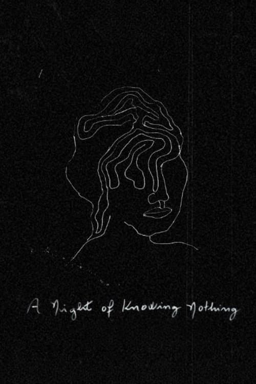 A Night of Knowing Nothing poster