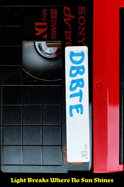 Light Breaks Where No Sun Shines poster