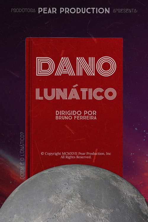 Dano Lunático poster