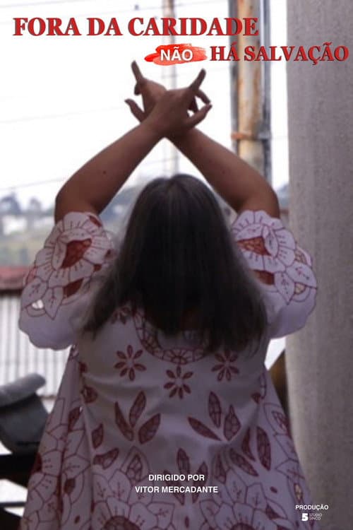 Fora da Caridade Não Há Salvação poster