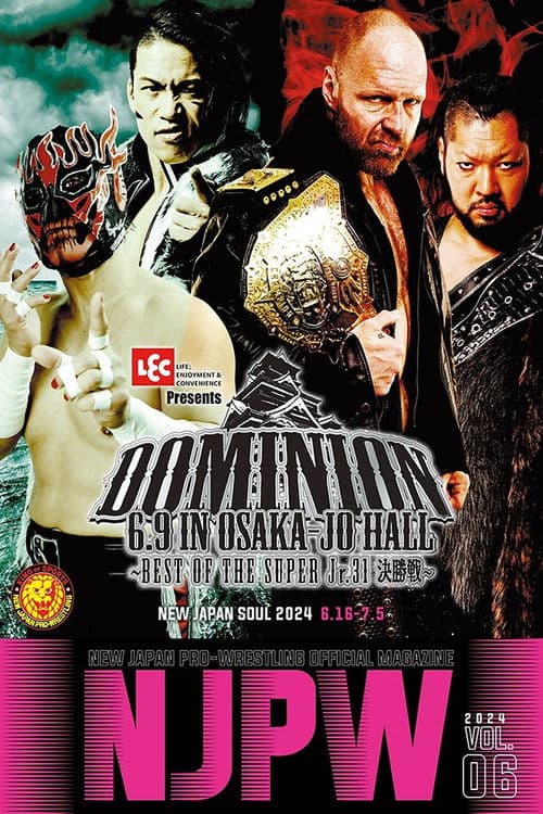 NJPW Dominion 6.9 In Osaka-Jo Hall ~ Best of the Super Junior 31 Final ~ poster