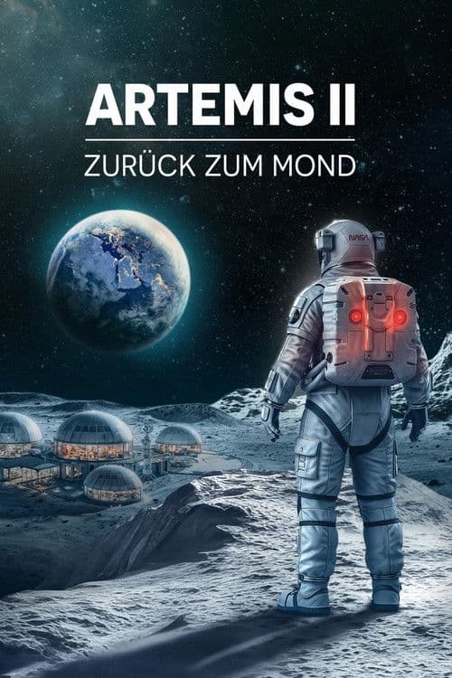 Artemis II - Zurück zum Mond poster
