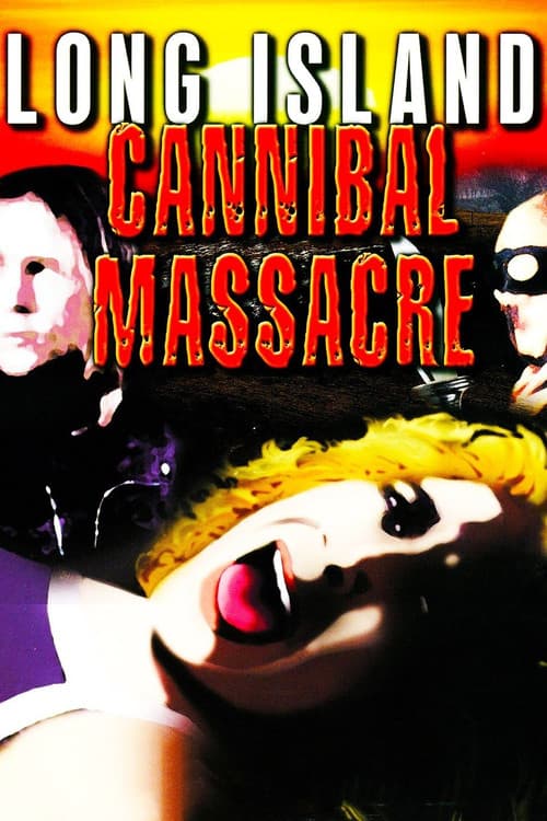 The Long Island Cannibal Massacre poster