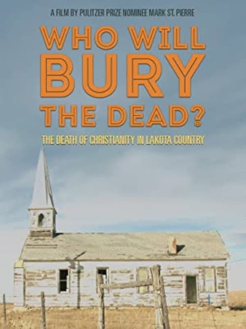 Who Will Burry The Dead? poster