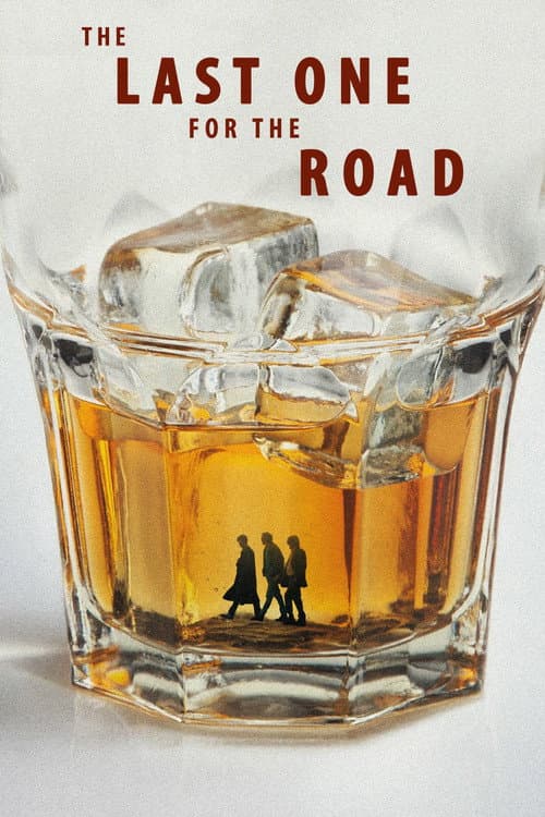 The Last One for the Road poster