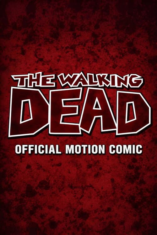 The Walking Dead: Motion Comic poster