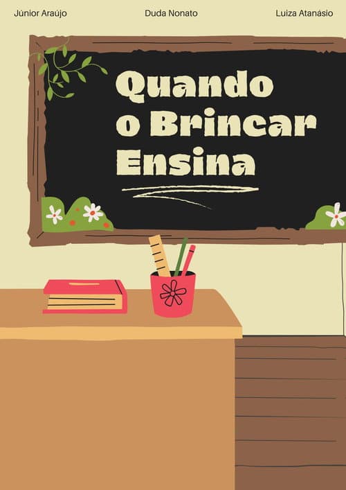 Quando o Brincar Ensina poster