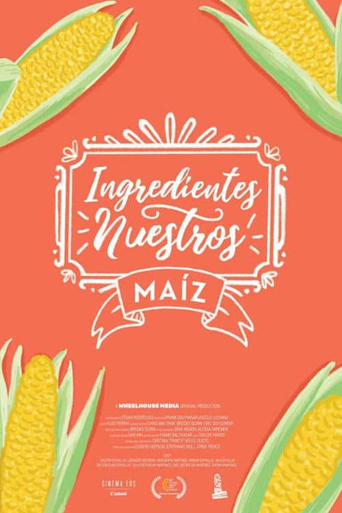 Our Ingredients: Corn poster