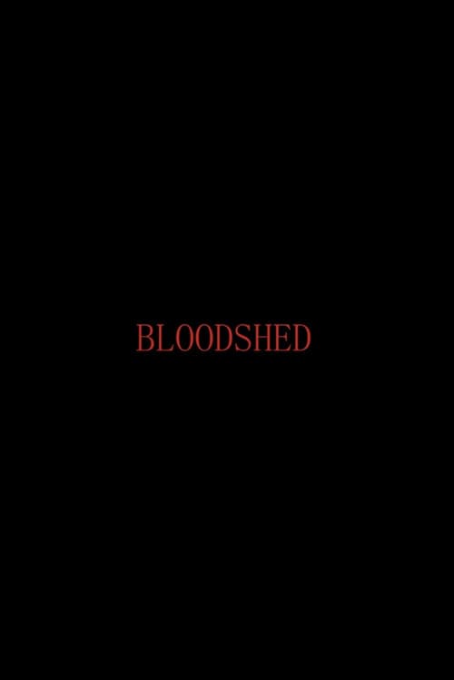 Bloodshed poster