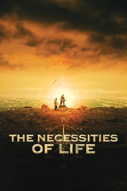 The Necessities of Life poster