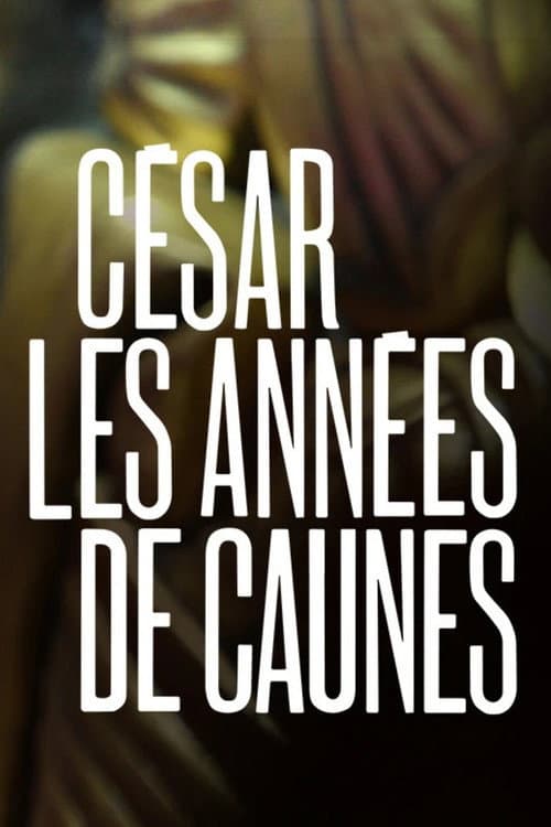 César Awards, de Caunes Era poster