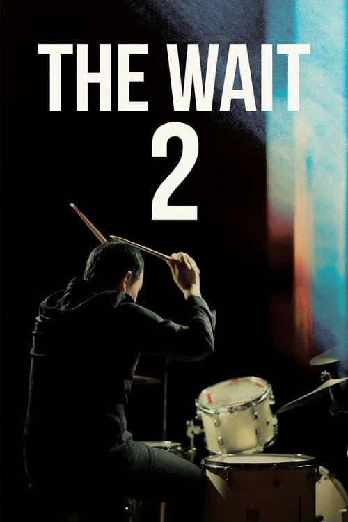 The Wait 2 poster
